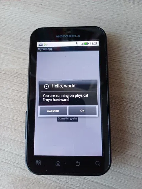 Motorola MB525 running Android 2.2 and my app